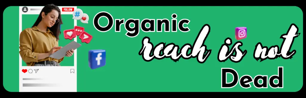 Organic reach